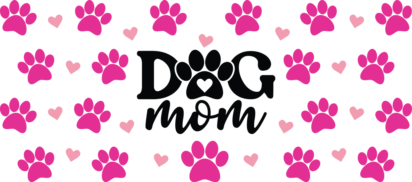 Dog MOM | UV DTF Wrap for Cups | Ready to Apply Permanent