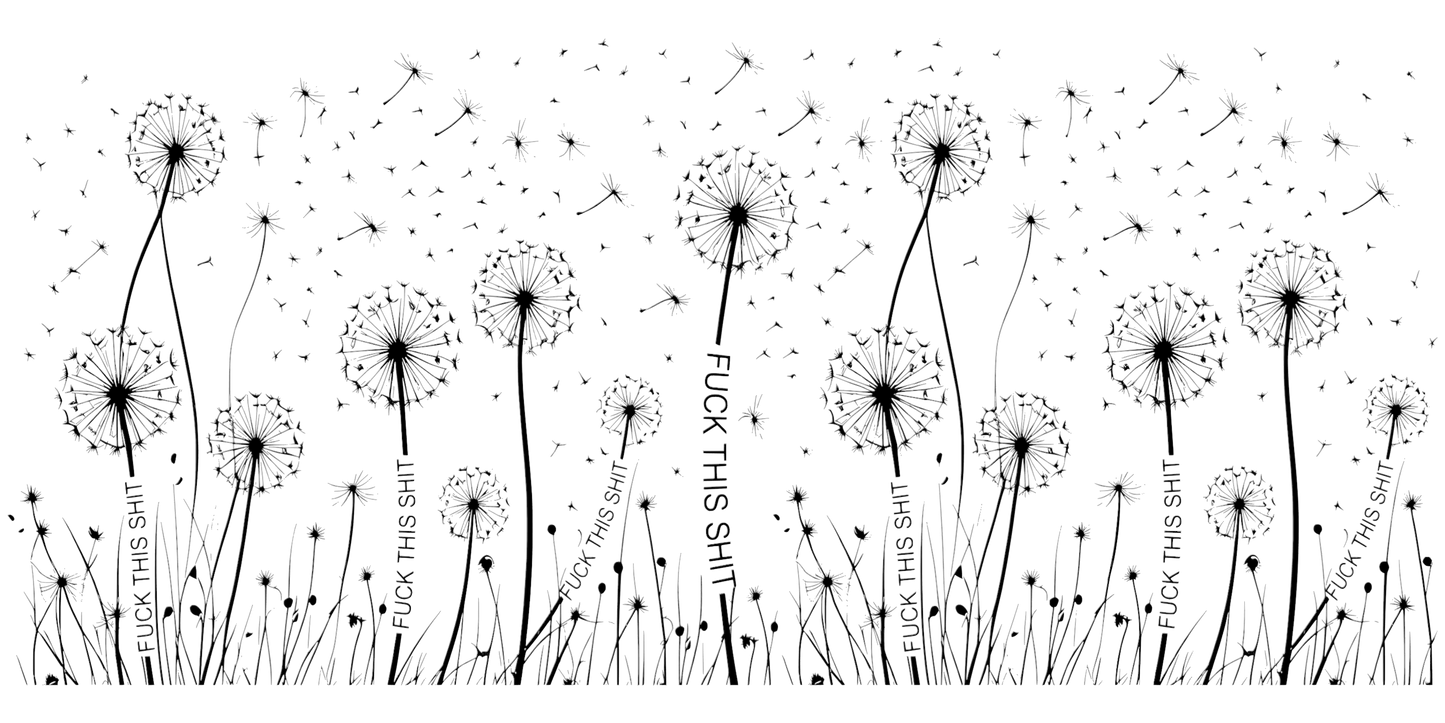 Fuck this Shit | UV DTF Wrap for Cups | Ready to Apply Permanent