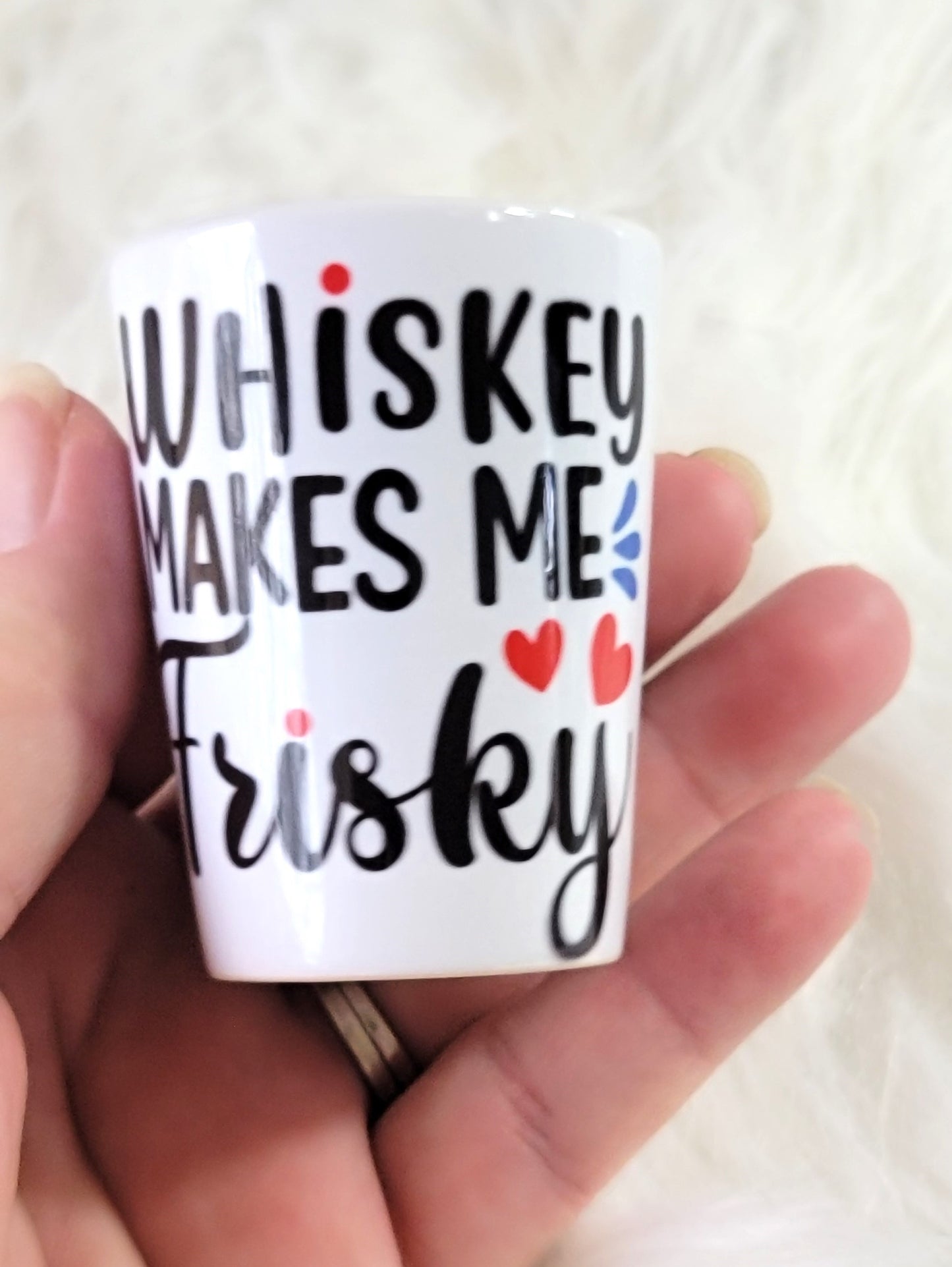 Frisky with Whisky Shot Glass Ceramic, RTS