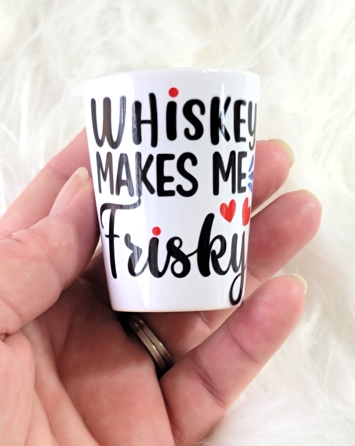 Frisky with Whisky Shot Glass Ceramic, RTS