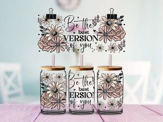Be the Best You| UV DTF Wrap for Cups | Ready to Apply Permanent