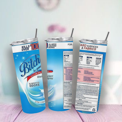 Bitch Be Gone 20oz Tumbler | Insulated Stainless Steel Cup