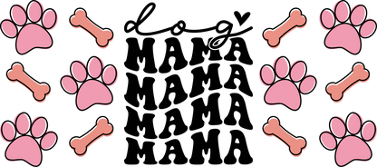 Dog Mama | UV DTF Wrap for Cups | Ready to Apply Permanent