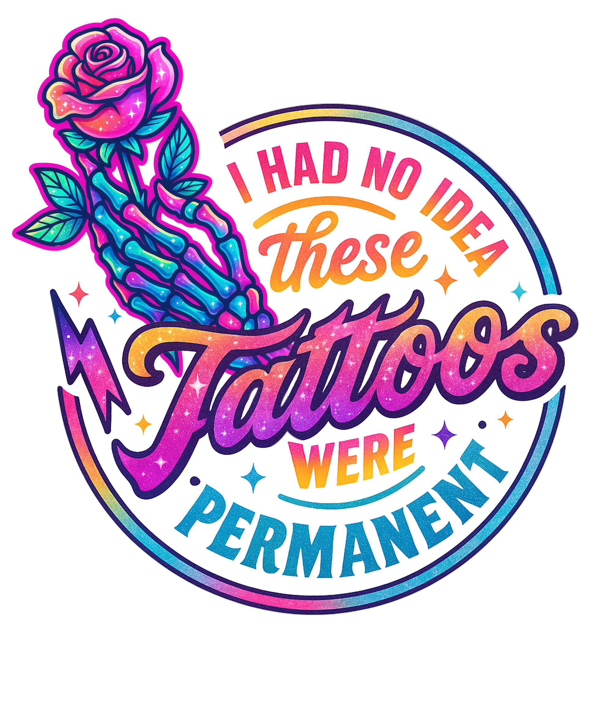 Colorful graphic with skeleton hand, rose, and humorous text on a white background