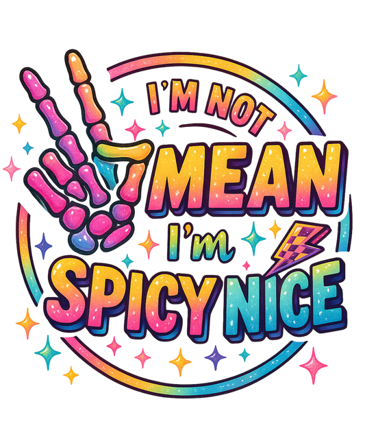 Spicy Nice | UV DTF Decal | Waterproof, Permanent Transfer
