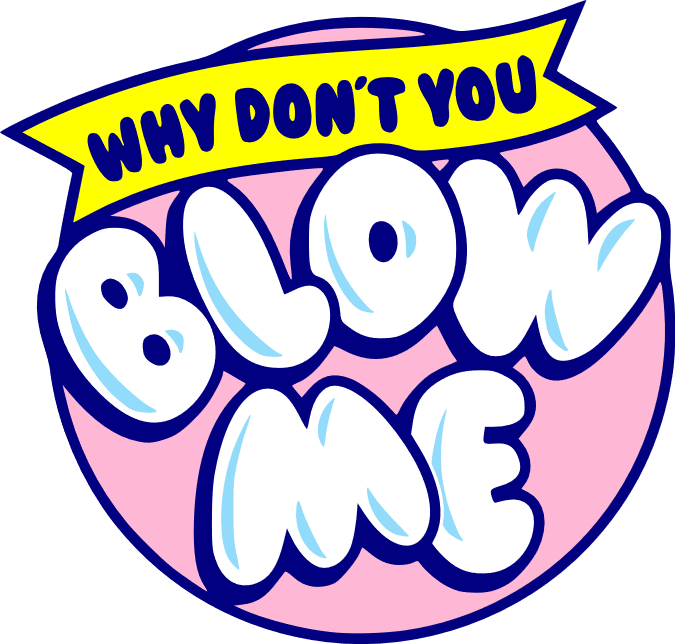 Blow Me UV DTF Decal| Waterproof, Permanent Transfer