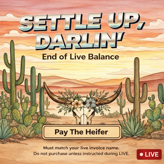 Desert landscape with cacti and a longhorn cow, featuring text about 'Settle Up, Darlin'' and 'Pay The Heifer'.